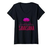 Femme Design de méditation et de Yoga pour I'm Just Here for Savasana T-Shirt avec Col en V