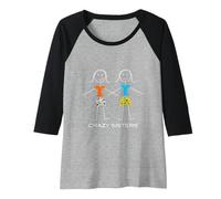 Femme Design drôle Crazy Sisters, Two Sisters 2 Sisters Manche Raglan