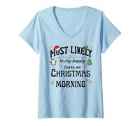 Femme Design Festif de Noël « Most Likely Cry Happy Tears » T-Shirt avec Col en V