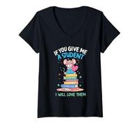 Femme Design « If You Give Me a Student I Will Love Them » T-Shirt avec Col en V