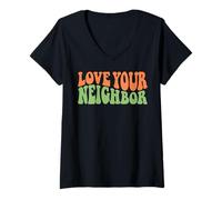 Femme Design rétro avec Citation Love Your Neighbor T-Shirt avec Col en V