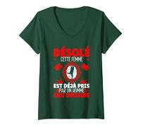 Femme Desole Cette Femme Est Deja Pris St Valentin Femme Mariée T-Shirt avec Col en V, Vert Forêt, M