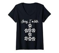 Femme Désolé, je suis en retard, j'ai vu un chien T-Shirt avec Col en V