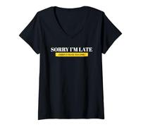 Femme Désolé, Je suis en Retard, Je ne voulais Pas être drôle et Sarcastique T-Shirt avec Col en V