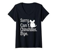 Femme Désolé, Les chinchinillas ne Peuvent Pas dire Adieu aux Amateurs de Chinchilla ? T-Shirt avec Col en V