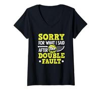 Femme Désolé pour ce Que J'Ai Dit, Double faute d'un Joueur de Tennis T-Shirt avec Col en V