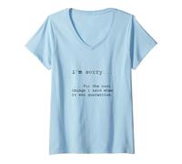 Femme Désolé pour ce Que J'Ai Dit Pendant Le Confinement T-Shirt avec Col en V