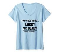 Femme Deux Questions Lock and Load Rhetorical Super Soldat Humour T-Shirt avec Col en V