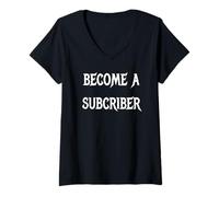 Femme Devenir Un abonné T-Shirt avec Col en V