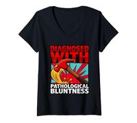 Femme Diagnostic Amusant diagnostiqué avec Une émoussement pathologique T-Shirt avec Col en V