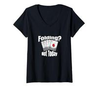 Femme Diamond Royal Flush Folding? Not Today Poker Casino T-Shirt avec Col en V