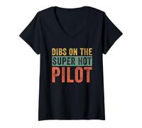 Femme Dibs on The Super Hot Pilot Funny Wife Girlfriend T-Shirt avec Col en V