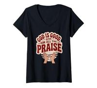 Femme Dieu est Bon. Donnez-Lui Toutes Les louanges T-Shirt avec Col en V