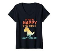 Femme Dinosaur Pun If You're Happy and You Know It- Funny T-Rex T-Shirt avec Col en V