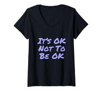 Femme Dire drôle de C'est ok de ne Pas être ok T-Shirt avec Col en V