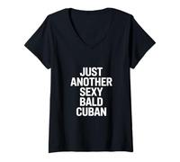 Femme Dire drôle Juste Un Autre cubain Chauve Sexy T-Shirt avec Col en V