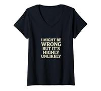 Femme Dire drôle Pourrait Mal mais très Improbable T-Shirt avec Col en V