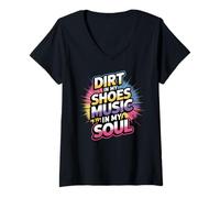 Femme DIRT IN MY SHOES MUSIC IN MY SOUL T-Shirt avec Col en V