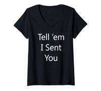 Femme Dites-Leur Que Je Vous AI envoyé T-Shirt avec Col en V