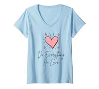 Femme Do Everything in Love Cœur Mignon Inspiration Faith Art T-Shirt avec Col en V