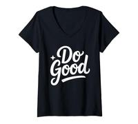 Femme Do Good Lettrage Positif à la Main T-Shirt avec Col en V