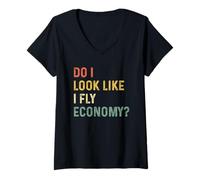 Femme Do I Look Like I Fly Economy? - Drôle Vintage rétro T-Shirt avec Col en V