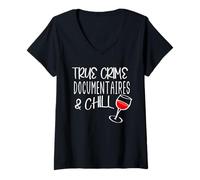 Femme Documentaires sur la Vraie criminalité et Chill Murder Mysteries & Wine T-Shirt avec Col en V