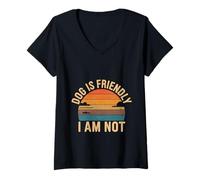 Femme Dog is Friendly I Am Not Pet Owner Humor |- T-Shirt avec Col en V
