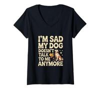 Femme Dog Lover Funny Dog Memes I'm Sad My Dog Doesn't Talk to Me T-Shirt avec Col en V