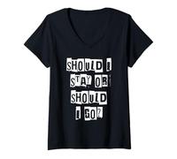 Femme Dois-Je Rester ou Dois-Je partir T-Shirt avec Col en V