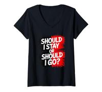 Femme Dois-Je Rester ou partir ? Design Disco Amusant, Vintage, Party Rock. T-Shirt avec Col en V