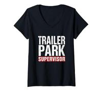 Femme Donne drôle de superviseur de Parc de remorque Sarcastique T-Shirt avec Col en V