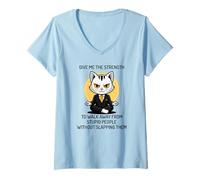 Femme Donne-moi la force de m'éloigner des gens stupides T-Shirt avec Col en V