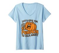 Femme Donne-Moi Une Citrouille pour Parler d'un Dicton Amusant d'halloween T-Shirt avec Col en V