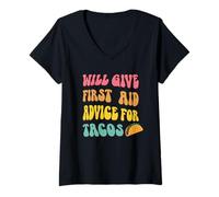 Femme Donnera des Conseils de Premiers Secours pour Les Tacos drôles médicaux T-Shirt avec Col en V