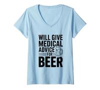 Femme Donnera des Conseils médicaux pour l'humour de la bière T-Shirt avec Col en V