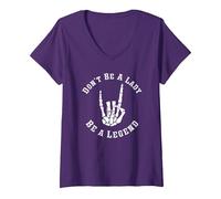 Femme Don't Be A Lady Be A Legend L'émancipation des Femmes Rock Hand T-Shirt avec Col en V, Violet, M