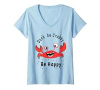Femme Don't Be Crabby, Be Happy - Funny Crab Summer Beach Vibes T-Shirt avec Col en V