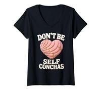 Femme Don't Be Self Conchas Pan Dulce Mexicain Latina Mujer Concha T-Shirt avec Col en V