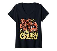 Femme Don't Bother Me I'm Crabby Crustacean Seafood Puns - T-Shirt avec Col en V