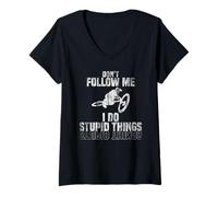 Femme Don't Follow me I do Stupid Things Vélo en Saut T-Shirt avec Col en V