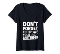 Femme Don't Forget to Tip Your Bartender Humour Citation T-Shirt avec Col en V