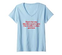 Femme Don't Let My Big Tits Scare You I'm Really A Nice Person Y2k T-Shirt avec Col en V