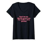 Femme Don't Let My Big Tits Scare You I'm Really A Nice Person Y2k T-Shirt avec Col en V