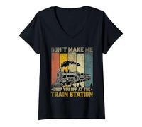 Femme Don't Make Me Drop Train Lovers Travel Station Railroad T-Shirt avec Col en V