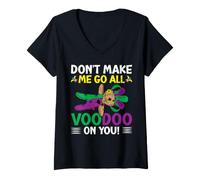 Femme Don't Make Me Go All Voodoo on You! Mardi Gras Carnival T-Shirt avec Col en V