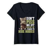 Femme Don't Piss Me Off I'm Out Of Places To Hide Bodies - T-Shirt avec Col en V