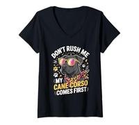 Femme Don't Rush Me My Cane Corso Comes First Cane Corso Lover T-Shirt avec Col en V