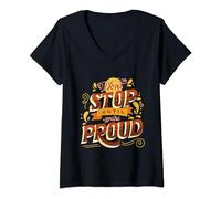 Femme « Don't Stop Until You are Proud » - Design de mots positifs T-Shirt avec Col en V