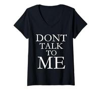 Femme Dont Talk to Me Funny Introverti Social Anxiety Boundaries T-Shirt avec Col en V